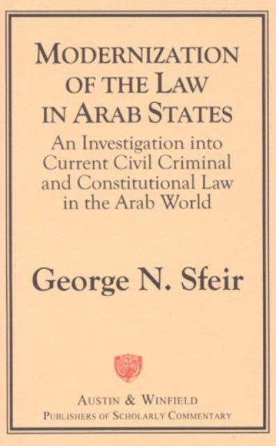 Book cover of: Modernization of the Law in Arab States