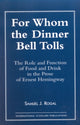 Book cover of: For Whom the Dinner Bell Tolls