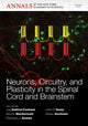 Book cover of: Neurons, Circuitry, and Plasticity in the Spinal Cord and Brainstem, Volume 1279