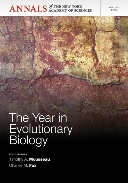 Book cover of: Year in Evolutionary Biology 2013, Volume 1289. By: Timothy A. Mousseau