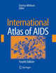 Book cover of: International Atlas of AIDS. By: Donna Mildvan