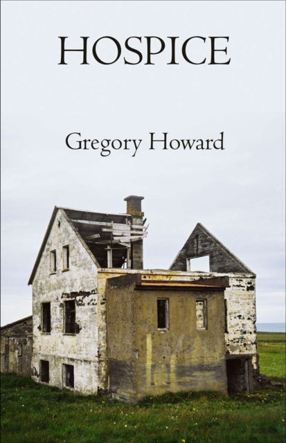 Book cover of: Hospice. By: Gregory Howard