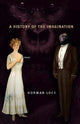 Book cover of: History of the Imagination. By: Norman Lock