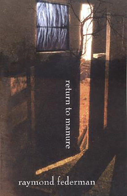 Book cover of: Return to Manure. By: Raymond Federman