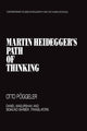 Book cover of: Martin Heidegger's Path of Thinking. By: Otto Poggeler