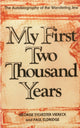 Book cover of: My First Two Thousand Years. By: George Sylvester Viereck