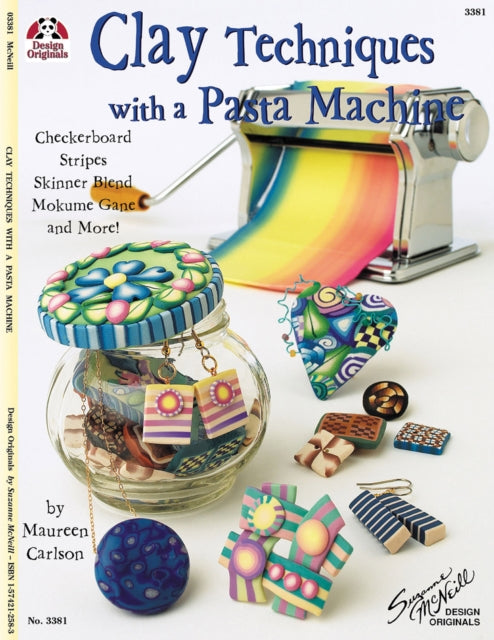 Book cover of: Clay Techniques with a Pasta Machine