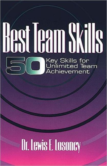 Book cover of: Best Team Skills. By: Lewis Losoncy