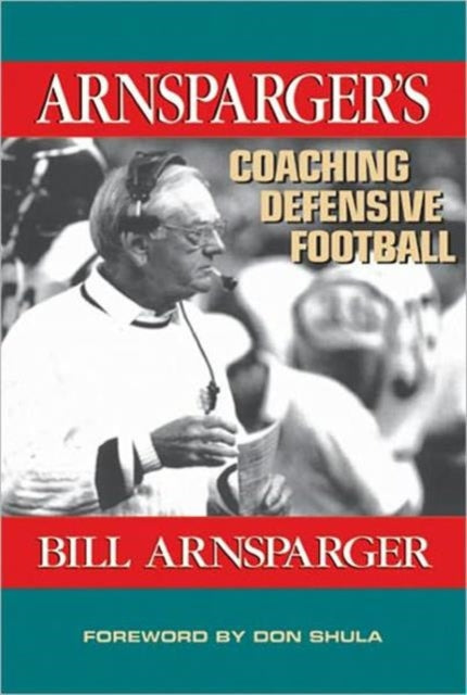 Book cover of: Arnsparger's Coaching Defensive Football