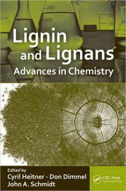 Book cover of: Lignin and Lignans. By: Cyril Heitner