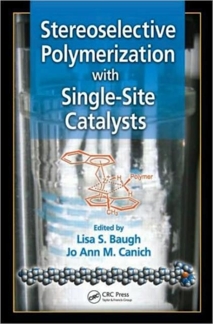 Book cover of: Stereoselective Polymerization with Single-Site Catalysts