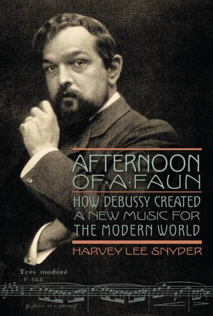 Book cover of: Afternoon of a Faun. By: Harvey Lee Snyder