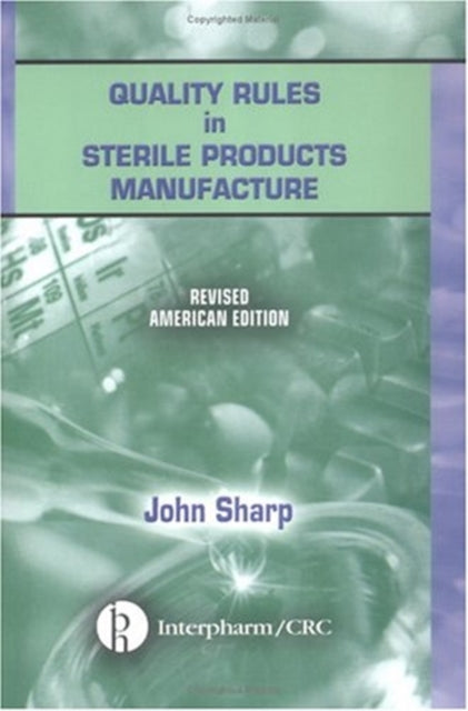 Book cover of: Quality Rules in Sterile Products. By: John Sharp