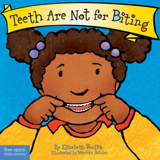 Teeth Are Not for Biting Board Book 9781575421285 Elizabeth Verdick