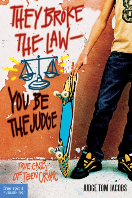 Book cover of: They Broke the Law—You Be the Judge