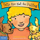 Book cover of: Tails Are Not for Pulling Board Book