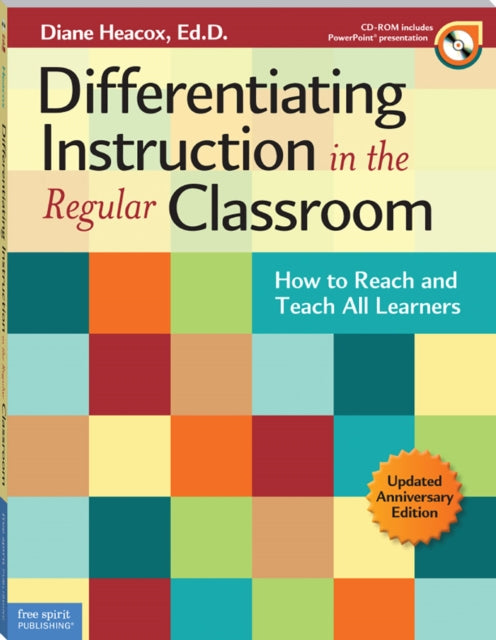 Differentiating Instruction in the Regular Classroom, How to Reach and Teach All Learners (Updated Anniversary Edition) 9781575424163 Diane Heacox