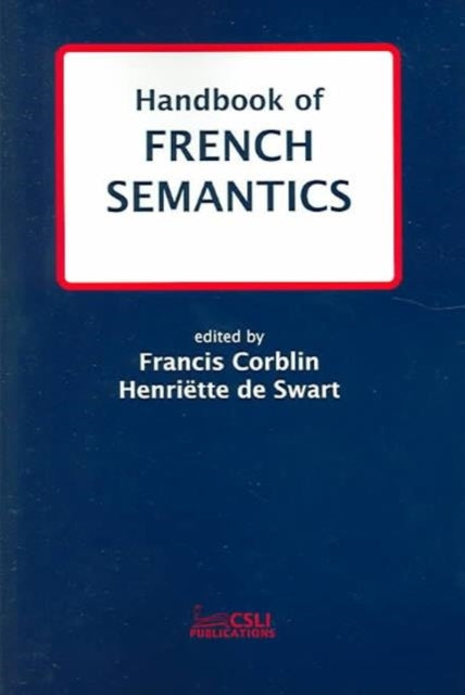 Book cover of: Handbook of French Semantics