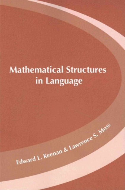 Book cover of: Mathematical Structures in Languages. By: Edward L. Keenan