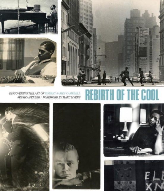 Book cover of: Rebirth of the Cool. By: Jessica Ferber