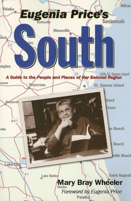 Book cover of: Eugenia Price's South. By: Mary Bray Wheeler