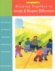 Book cover of: Drawing Together to Accept and Respect Differences