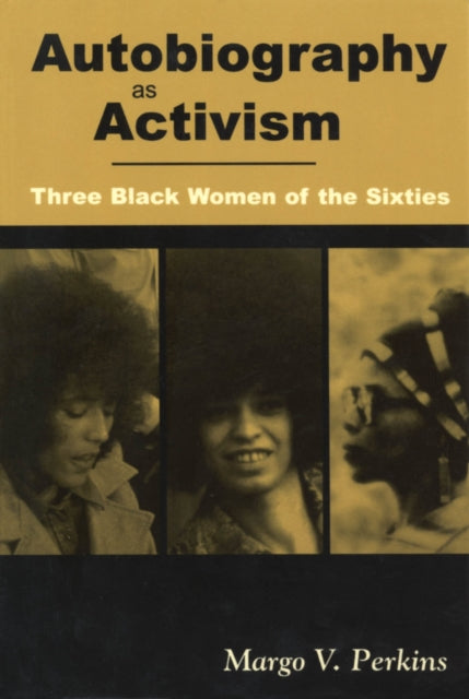 Book cover of: Autobiography As Activism. By: Carmen L. Phelps