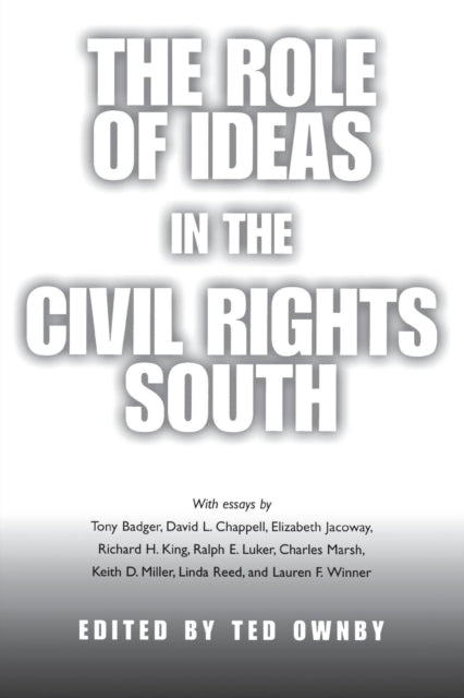 Book cover of: Role of Ideas in the Civil Rights South