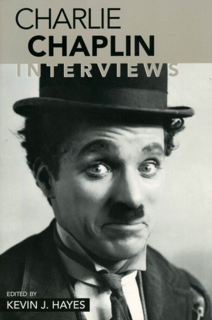 Book cover of: Charlie Chaplin. By: Charlie Chaplin, Kevin J. Hayes