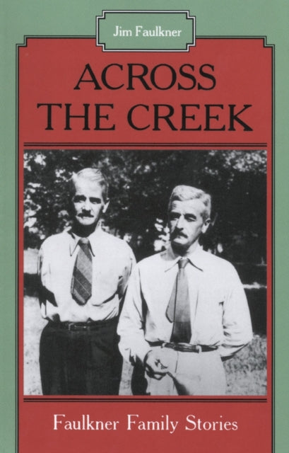 Book cover of: Across the Creek. By: Jim Faulkner