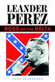 Book cover of: Leander Perez. By: Glen Jeansonne