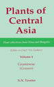 Book cover of: Plants of Central Asia - Plant Collection from China and Mongolia, Vol. 4. By: V. I. Grubov