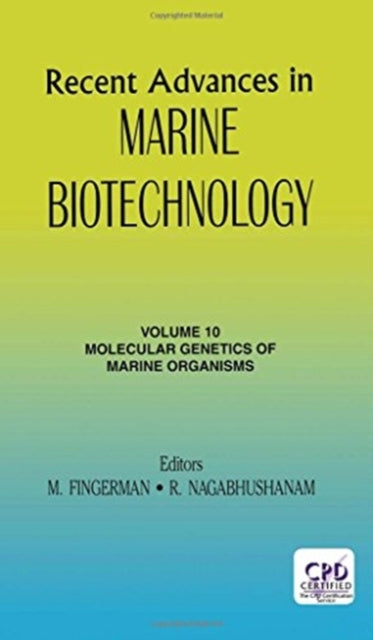 Book cover of: Recent Advances in Marine Biotechnology, Vol. 10