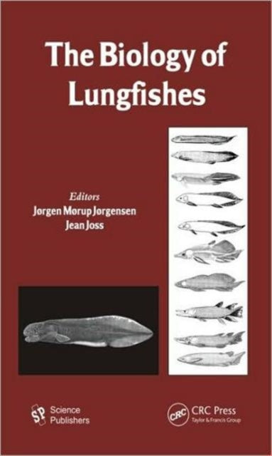 Book cover of: Biology of Lungfishes. By: Jørden Mørup Jørgensen