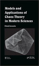 Book cover of: Models and Applications of Chaos Theory in Modern Sciences. By: Elhadj Zeraoulia