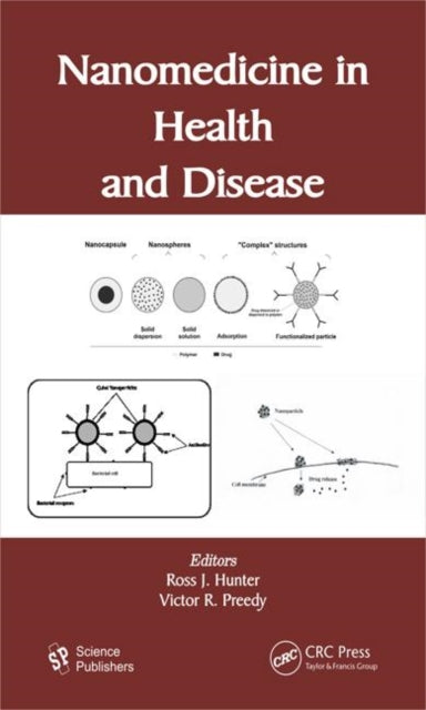 Book cover of: Nanomedicine in Health and Disease. By: Ross Hunter