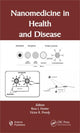 Book cover of: Nanomedicine in Health and Disease. By: Ross Hunter