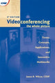 Book cover of: Videoconferencing. By: James R. Wilcox