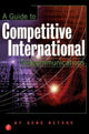 Book cover of: Guide to Competitive International Telecommunications