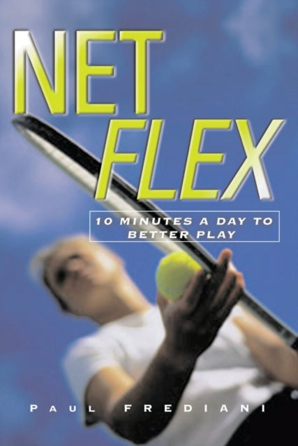 Book cover of: Net Flex. By: Paul Frediani