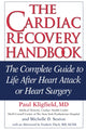 Book cover of: Cardiac Recovery Handbook. By: Paul Kligfield