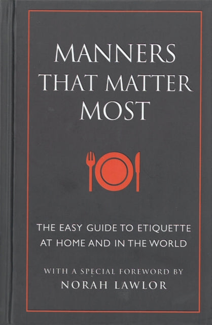 Book cover of: Manners That Matter Most. By: Norah Lawlor
