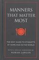 Book cover of: Manners That Matter Most. By: Norah Lawlor