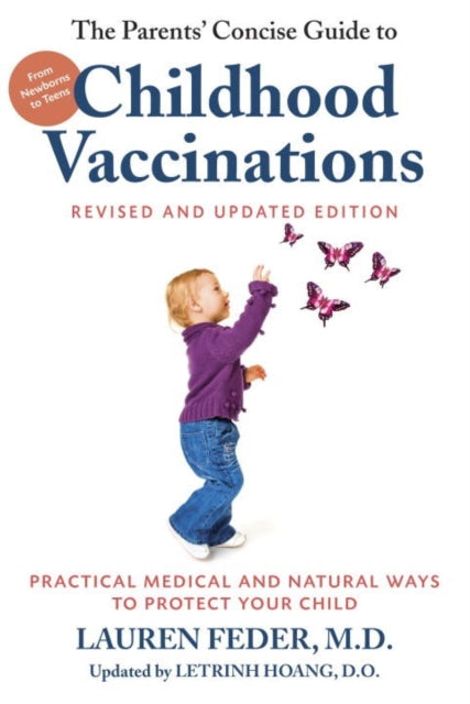 Book cover of: Parents' Concise Guide to Childhood Vaccinations. By: Lauren Feder