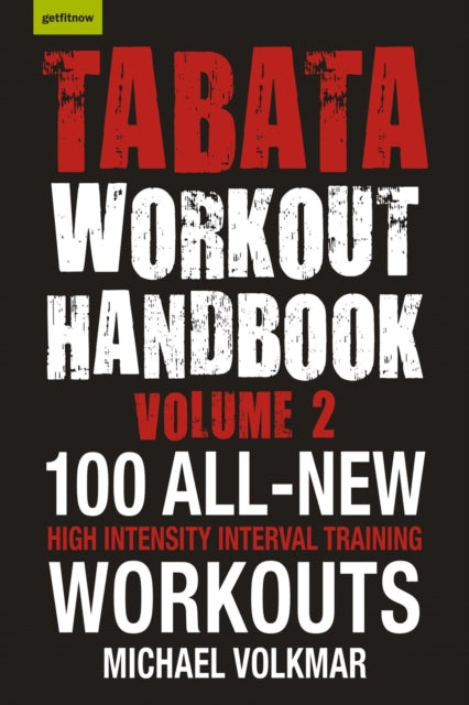 Book cover of: Tabata Workout Handbook, Volume 2. By: Michael Volkmar