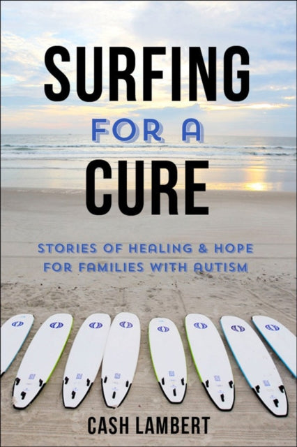 Book cover of: Waves of Healing. By: Cash Lambert