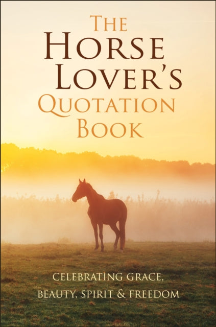 Book cover of: Horse Lover's Quotation Book. By: Jackie Corley