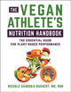 Book cover of: Vegan Athlete's Nutrition Handbook. By: Nichole Dandrea-Russert