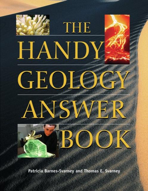 Book cover of: Handy Geology Answer Book. By: Patricia L. Barnes-Svarney