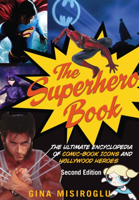 Book cover of: Superhero Book. By: Gina Renée Misiroglu